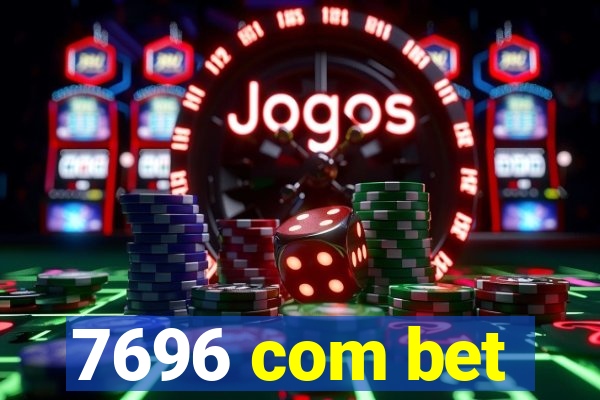 7696 com bet